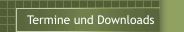 Termine und Downloads