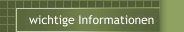 wichtige Informationen